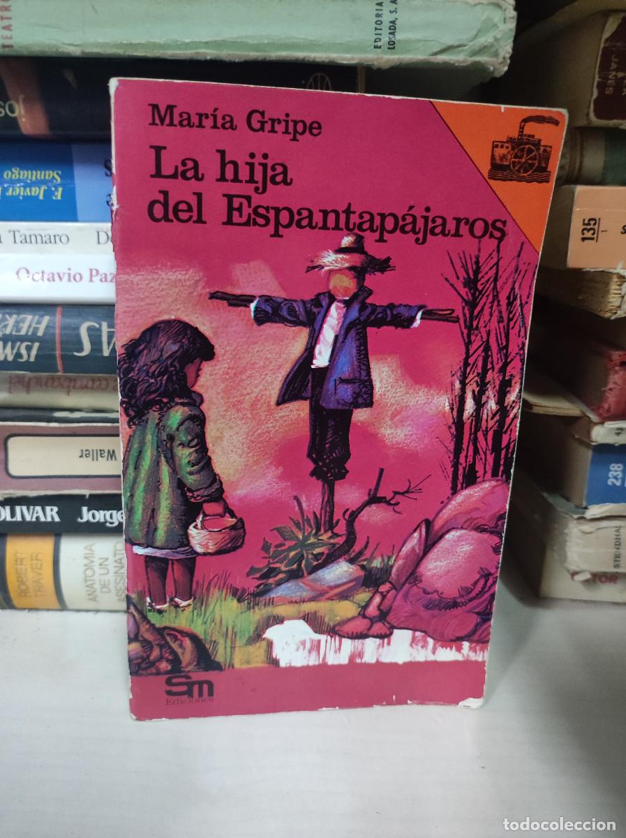 books: LA HIJA DEL ESPANTAPAJAROS MARIA GRIPE