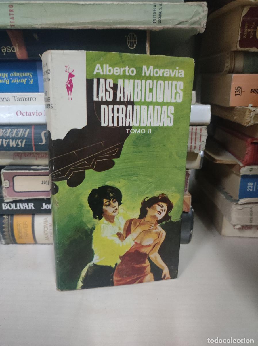 Libros: LAS AMBICIONES DEFRAUDADAS TOMO II ALBERTO MORAVIA - Foto 1