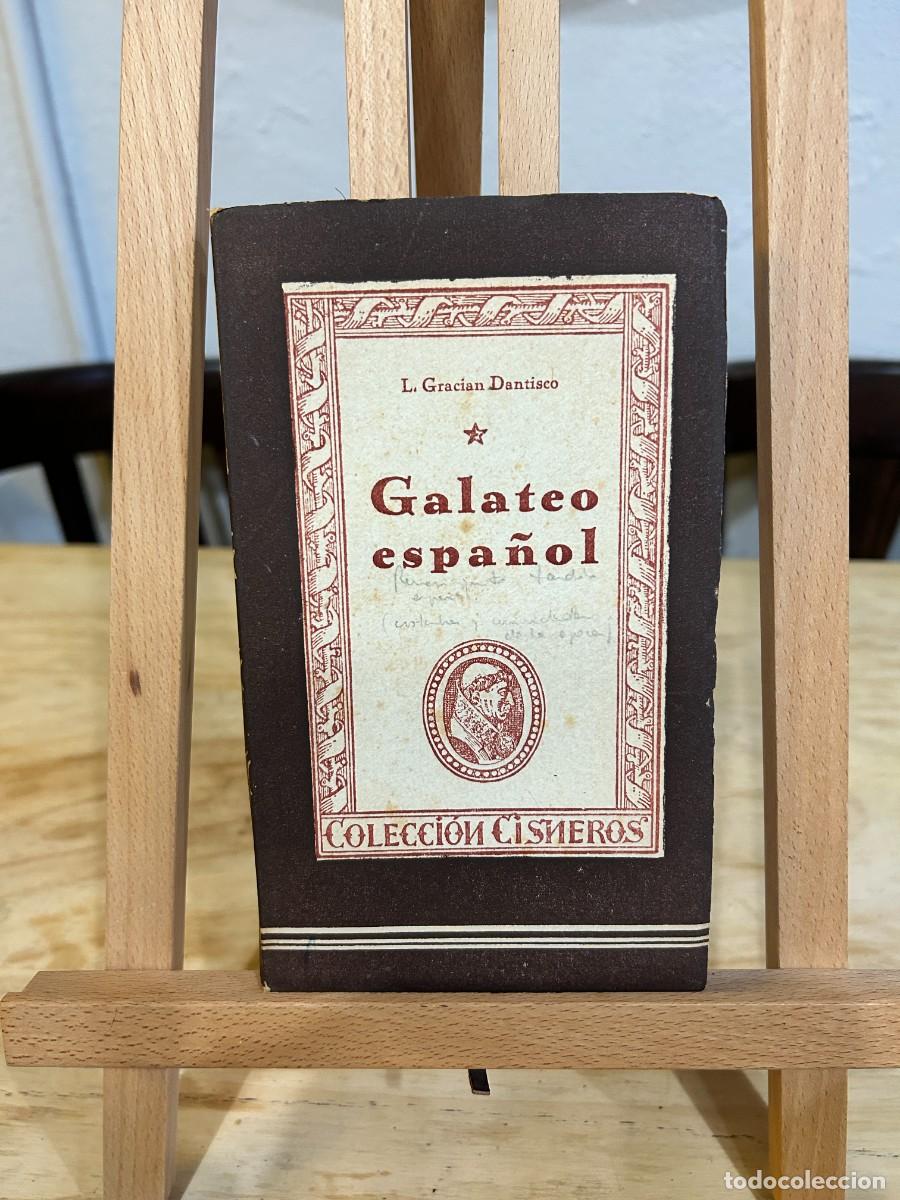 Livres: GALATEO ESPA&Ntilde;OL- L.GRACI&Aacute;N DANTISCO-COLECCION CISNEROS