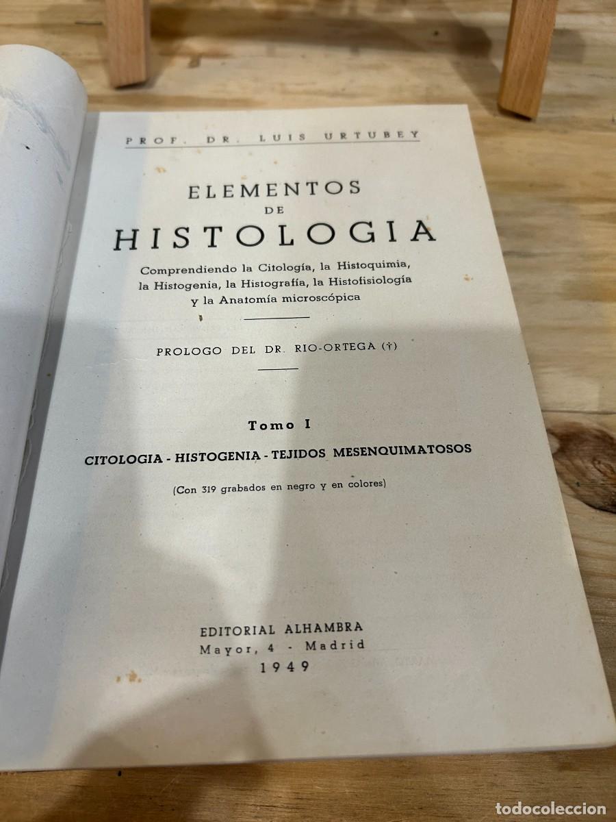 Libros: ELEMENTOS DE HISTOLOG&Iacute;A- LUIS DE URTUBEY-1949 - Foto 2