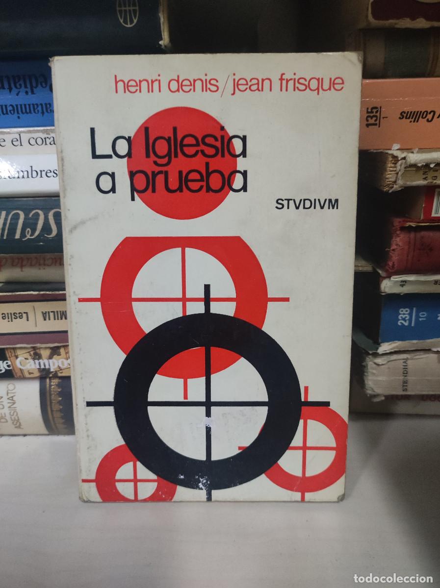 Libros: LA IGLESIA A PRUEBA HENRI DENIS - Foto 1