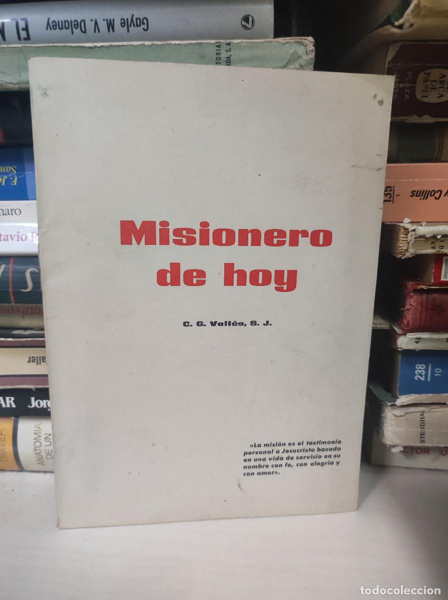 Libros: Misionero de hoy.- Vall&eacute;s, Carlos G. - Foto 1