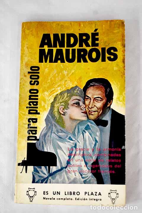 Libros: Para piano solo: Maurois, Andr&eacute;.- Maurois, Andr&eacute; - Foto 1