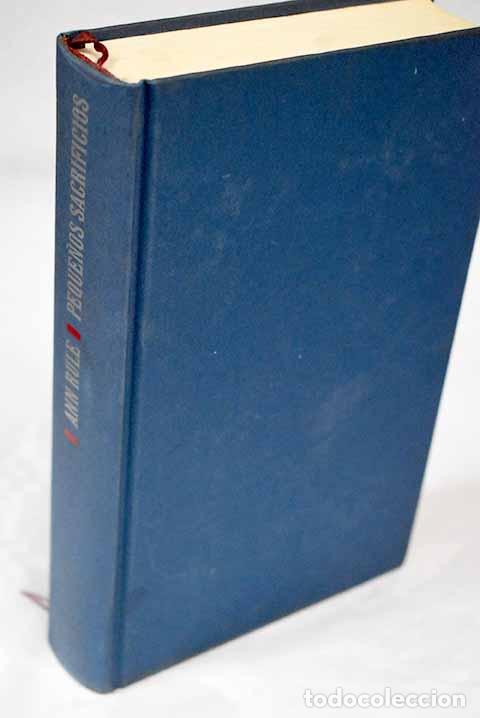 Libros: Peque&ntilde;os sacrificios.- Rule, Ann - Foto 1