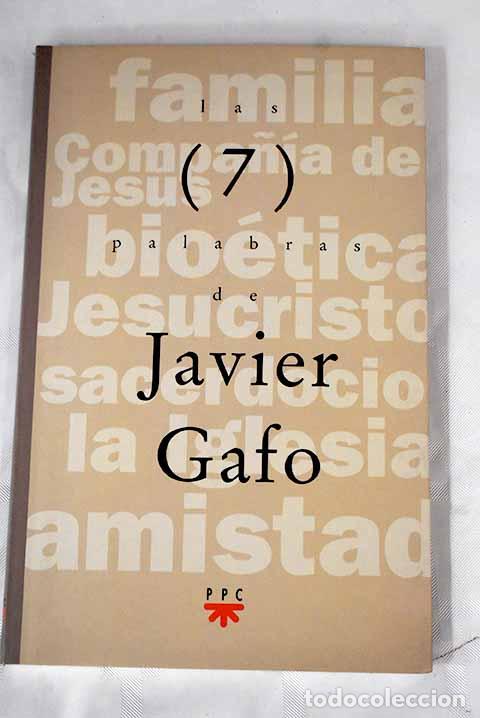 Libros: Las 7 palabras de Javier Gafo.- Gafo, Javier - Foto 1