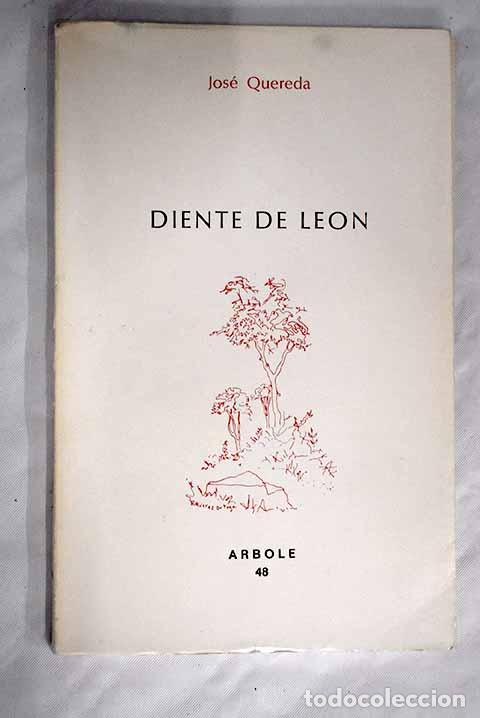 Libros: Diente de le&oacute;n: Quereda, Jos&eacute;.- Quereda, Jos&eacute; - Foto 1