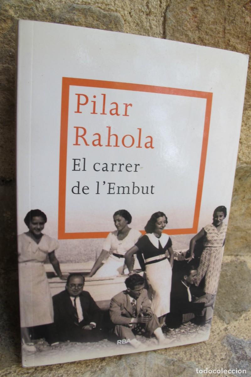 Libros: EL CARRER DE LEMBUT. PILAR RAHOLA. - Foto 1
