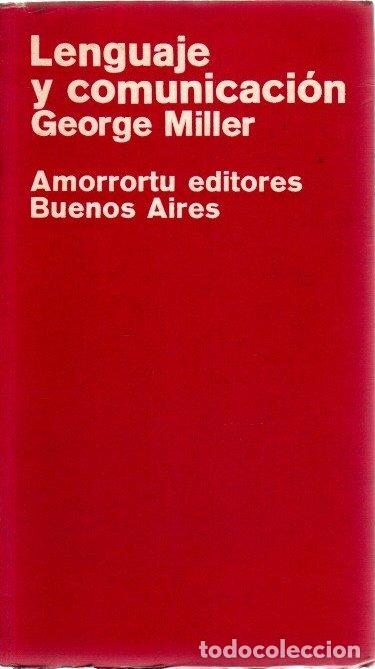 Libros: Lenguaje y comunicaci&oacute;n - Miller, George - Foto 1