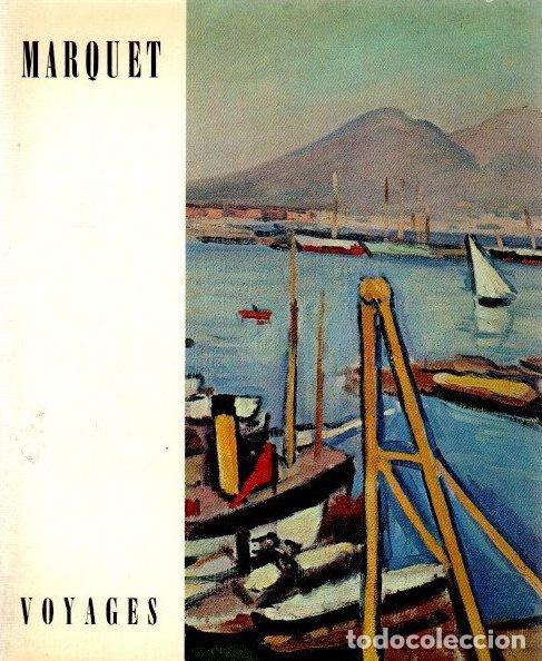 Marquet, voyages - Marquet, Marcelle