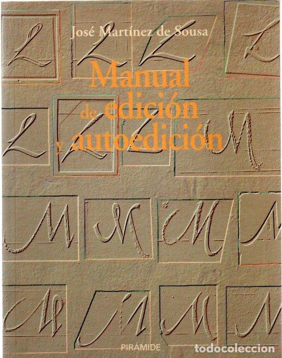 Libros: Manual de edici&oacute;n y autoedici&oacute;n - Mart&iacute;nez de Sousa, Jos&eacute; - Foto 1