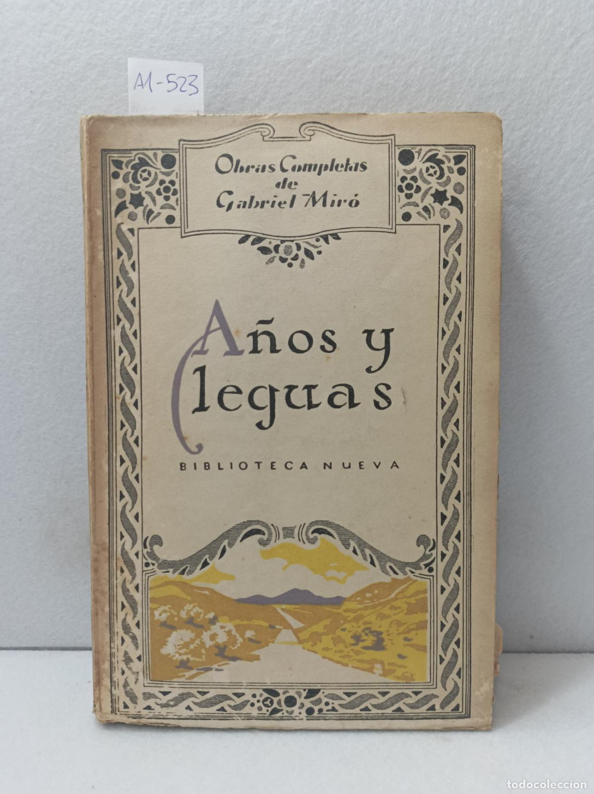 Libros: MIR&Oacute;, Gabriel: - A&ntilde;os y leguas. - Foto 1