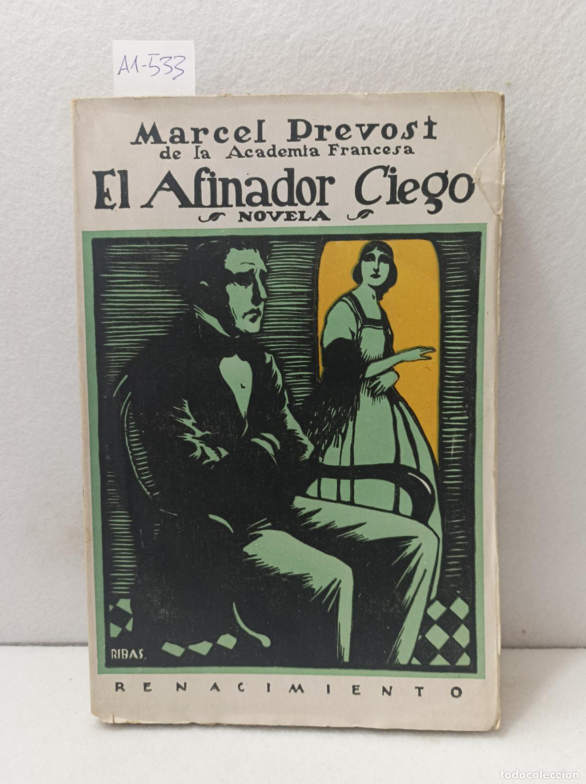 Libros: PREVOST, Marcel: - El afinador ciego. - Foto 1