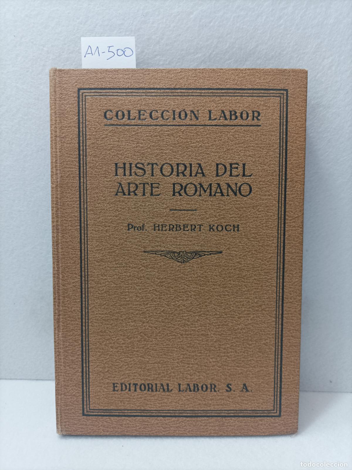 Libros: KOCH, Herbert: - Historia del arte romano. - Foto 1