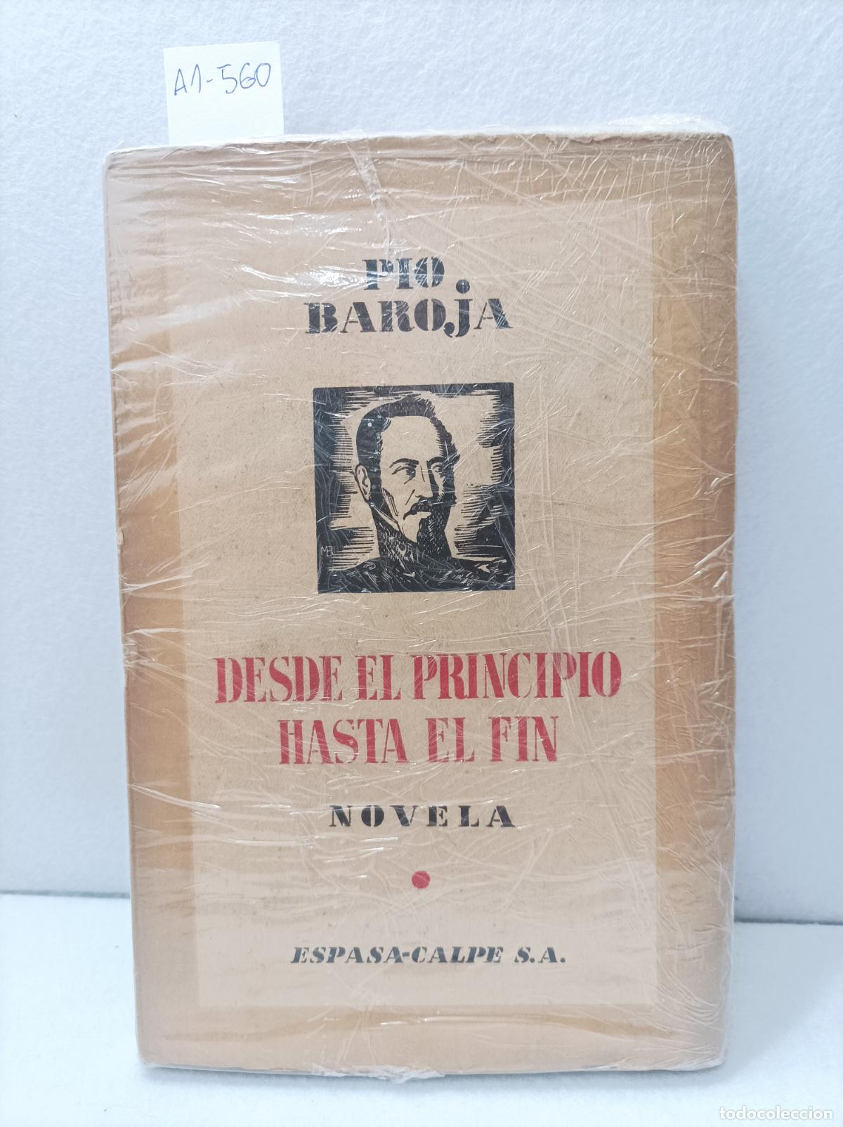 Libros: BAROJA, P&iacute;o: - Desde el principio hasta el fin. - Foto 1