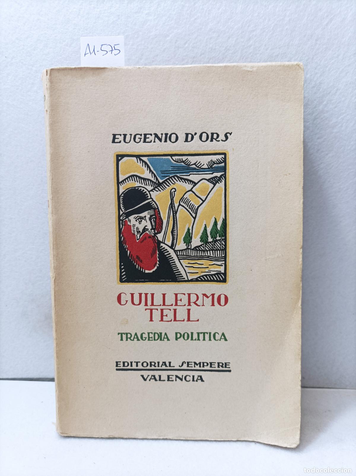 Libros: DOR&acute;S, Eugenio: - Guillermo Tell. - Foto 1