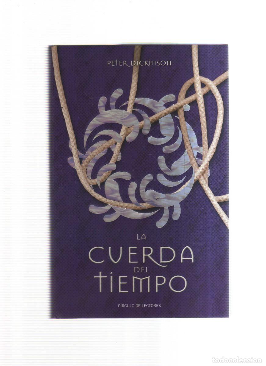 Libros: LA CUERDA DEL TIEMPO PETER DICKINSON - Foto 1