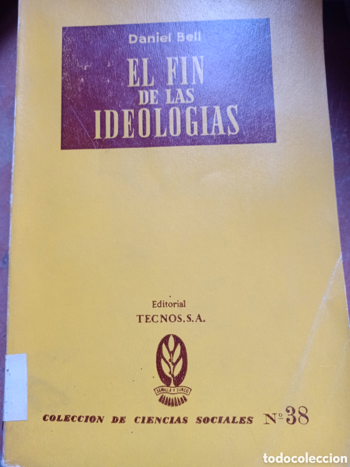 Libros: El fin de las ideolog&iacute;as por Daniel Bell - Foto 1
