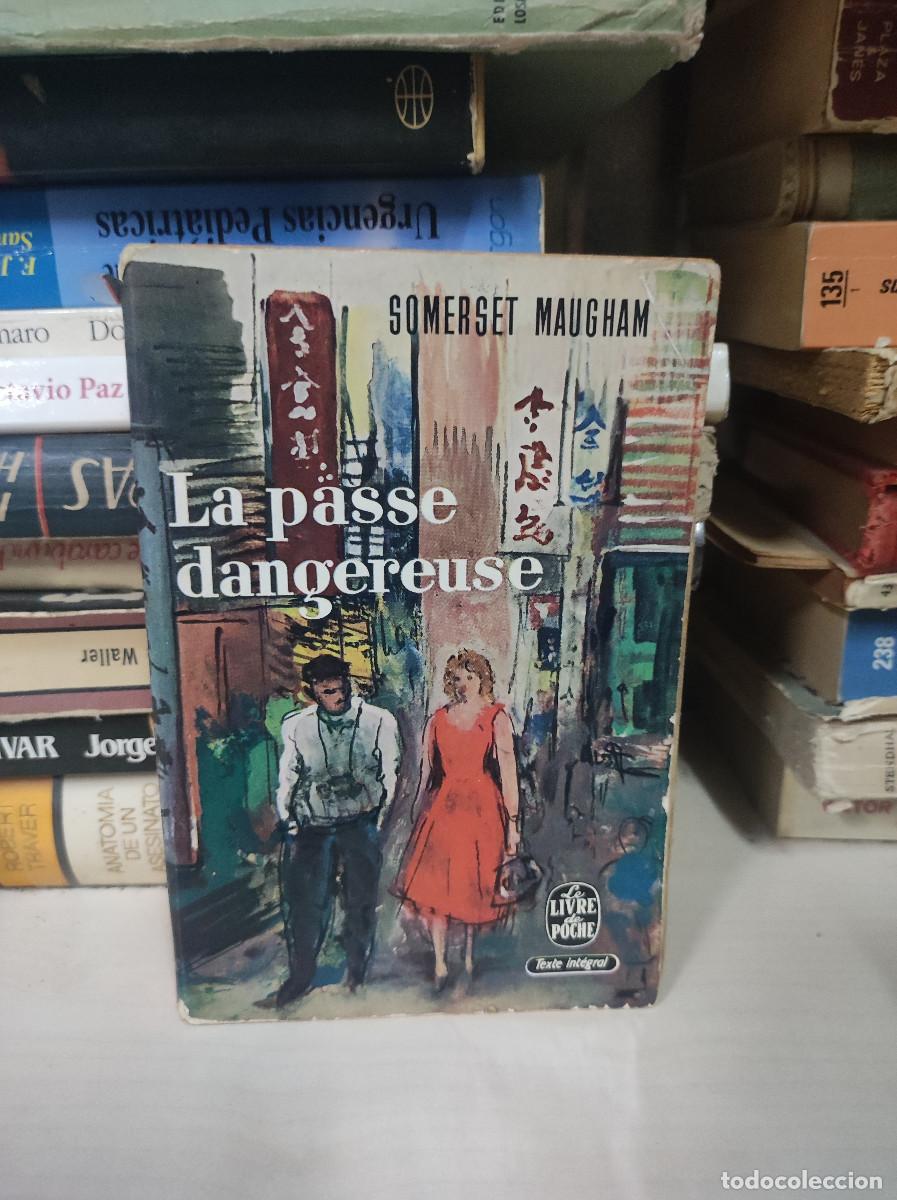 Libros: LA PASSE DANGEREUSE SOMERSET MAUGHAM - Foto 1