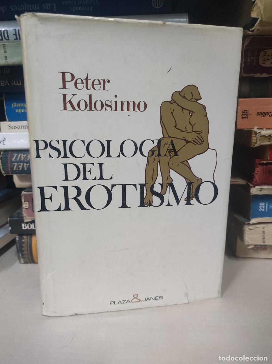Libros: PSICOLOGIA DEL EROTISMO PETER KOLOSIMO - Foto 1
