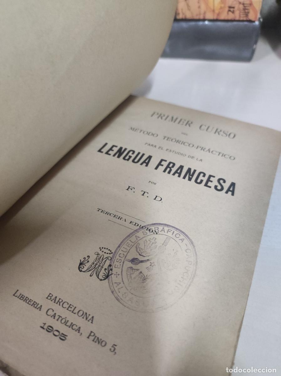 Libros: PRIMER CURSO METODO TEORICO PRACTICO LENGUA FRANCESA 1905 - Foto 5