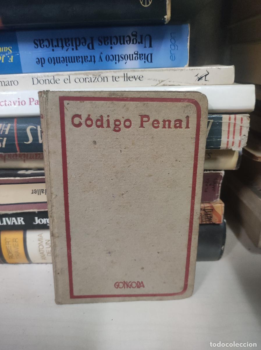 Libros: C&oacute;digo Penal. Clecci&oacute;n escolar de Leyes y C&oacute;digos. Gongora. - Foto 1