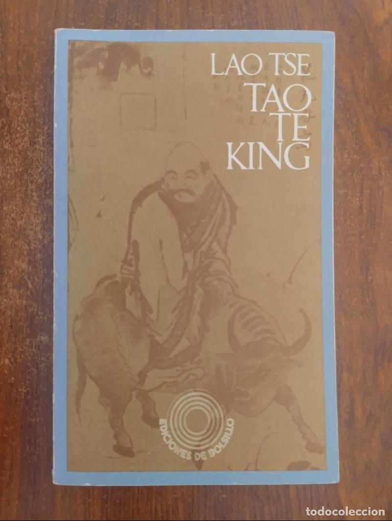 Libros: Tao Te King - Lao Tse. Versi&oacute;n y prefacio de Jos&eacute; M. Tola - Foto 1
