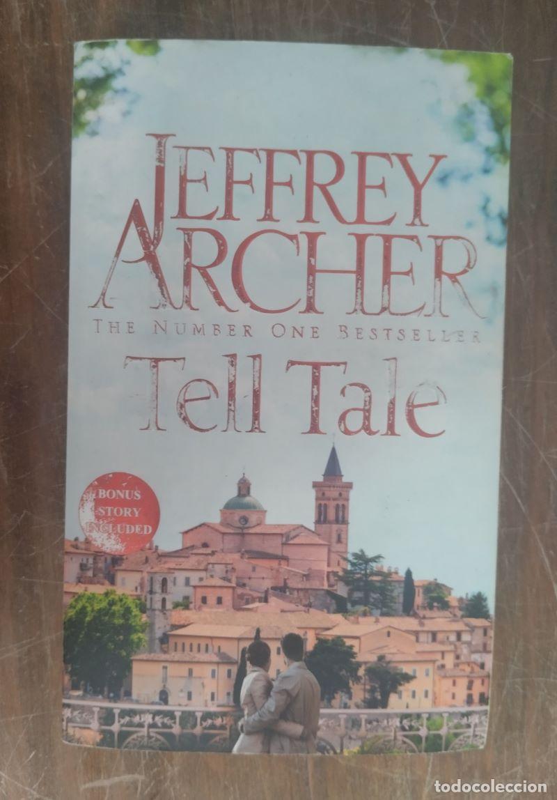 Libros: Tell Tale - Jeffrey Archer - Foto 1