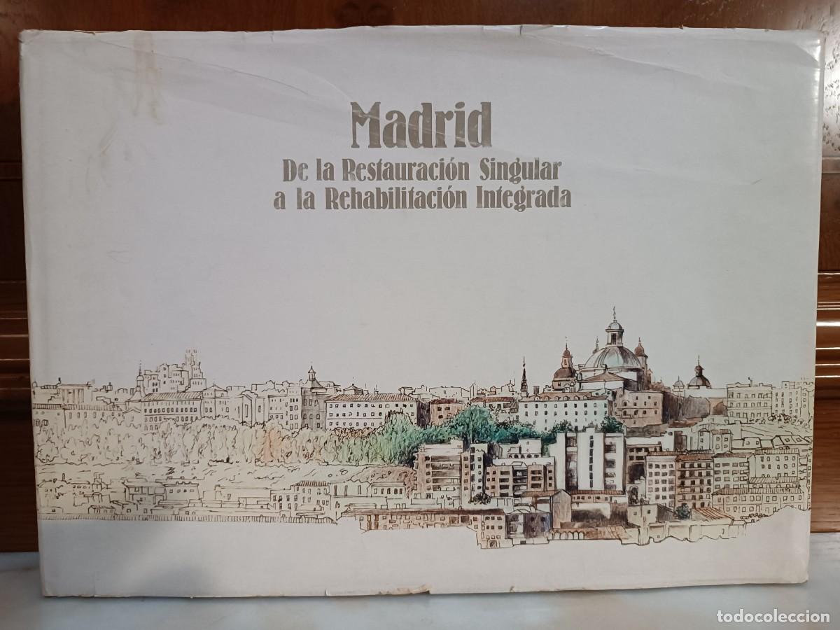 Libros: Madrid de la restauraci&oacute;n singular a la restauraci&oacute;n integrada - Foto 1