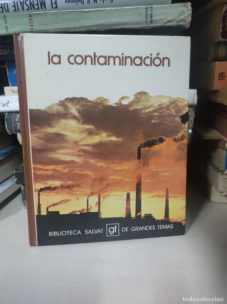 Libros: LA CONTAMINACION BIBLIOTECA SALVAT - Foto 1