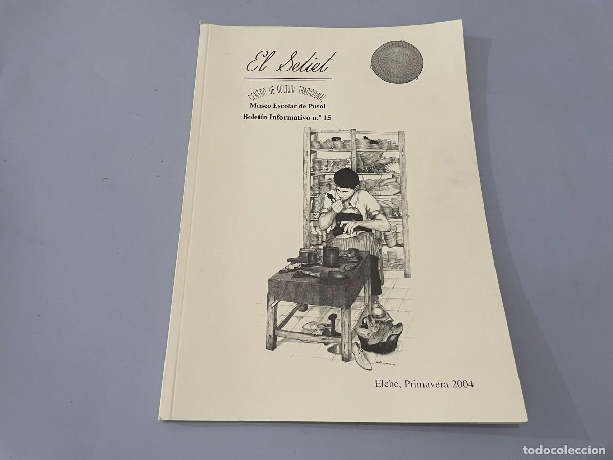 Libros: EL SETIET N&ordm; 15 ELCHE ERMITAS EL CINE PROGRAMAS DE MANO PIKOLINOS MISTERI D'ELX MISTERIO DE ELCHE