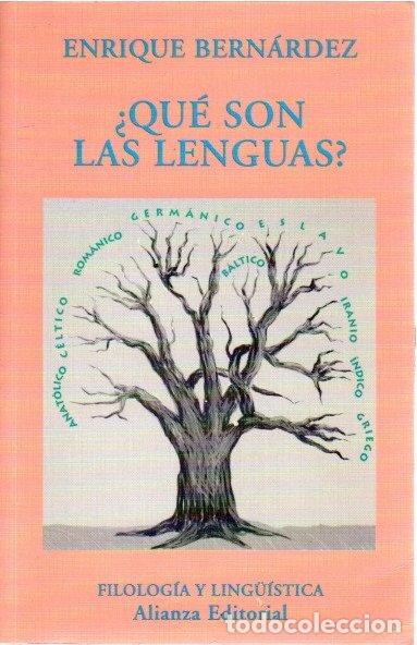Libros: &iquest;Qu&eacute; son las lenguas? - Bern&aacute;rdez, Enrique - Foto 1