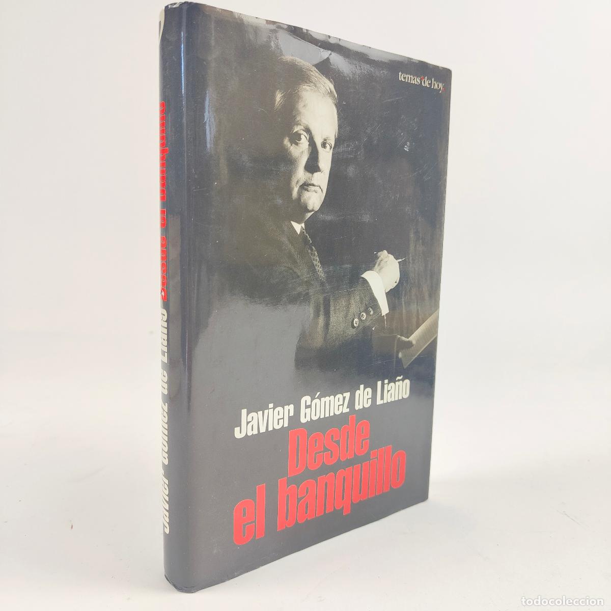 Libros: Desde el banquillo - Gomez de Lia&ntilde;o, Javier - Foto 1