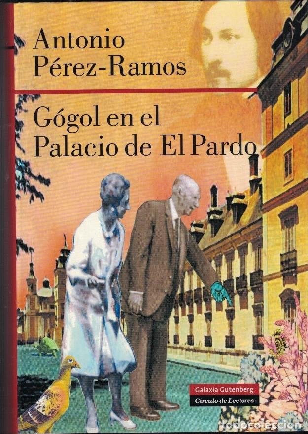 Libros: G&Oacute;GOL EN EL PALACIO DE EL PARDO. - P&eacute;rez-Ramos. Antonio, - Foto 1