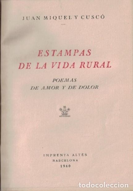 Libros: ESTAMPAS DE LA VIDA RURAL. Poemas e amor y e dolor. - Miquel y Cusc&oacute;. Juan, - Foto 1