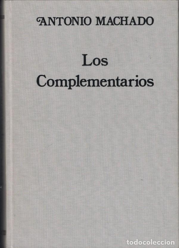 Libros: LOS COMPLEMENTARIOS. 2 Tomos, facs&iacute;mil y Transcripci&oacute;n. - Machado. Antonio, - Foto 1