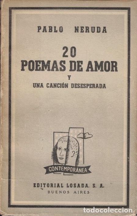 Libros: 20 POEMAS DE AMOR Y UNA CANCI&Oacute;N DESESPERADA. - Neruda. Pablo, - Foto 1