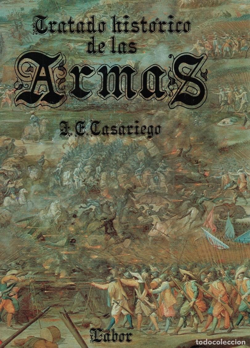 Libros: TRATADO HIST&Oacute;RICO DE LAS ARMAS. - Casariego. J. E., - Foto 1