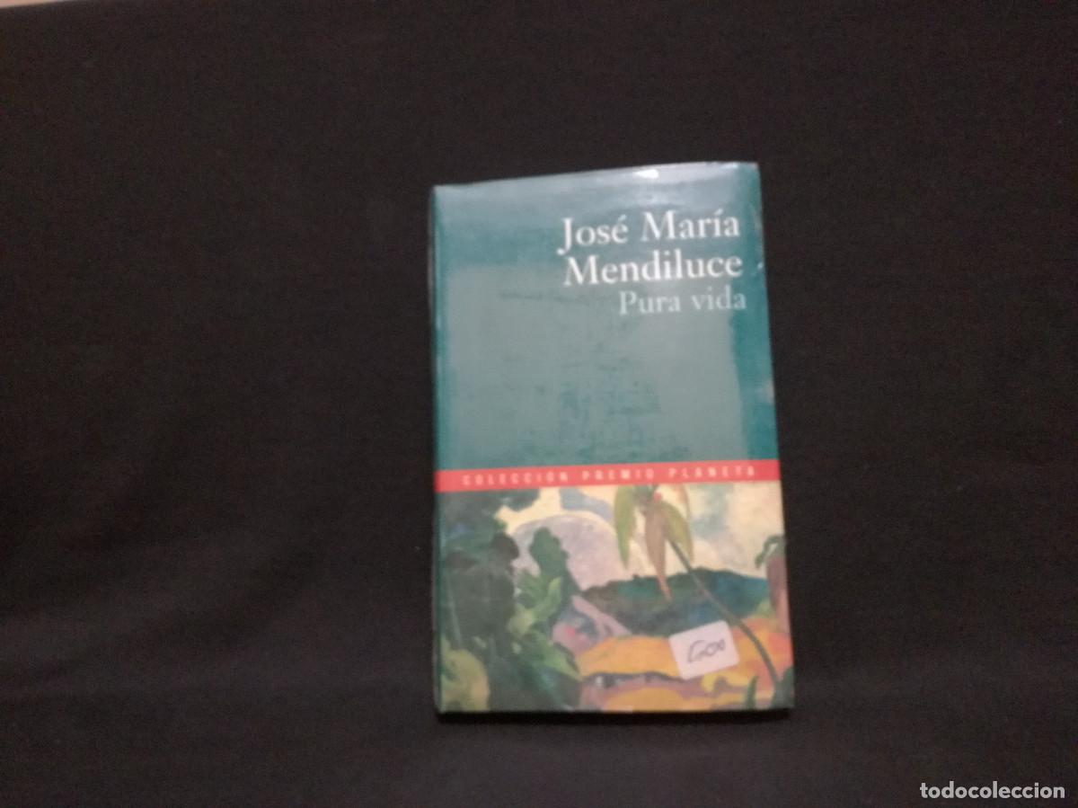 Libros: LIBRO - PURA VIDA - JOS&Eacute; MAR&Iacute;A MENDILUCE (PRECINTADO) - Foto 1