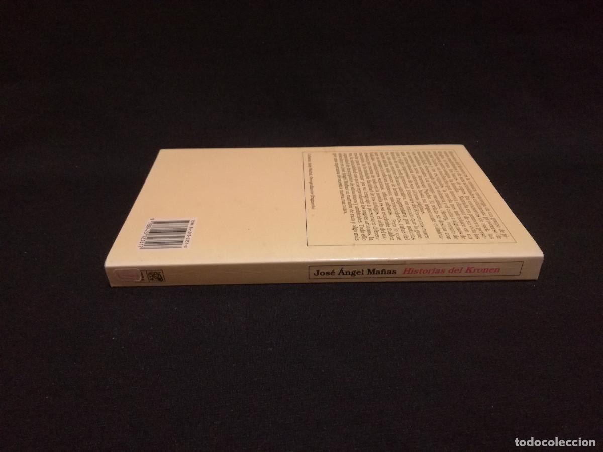 Libros: LIBRO - HISTORIAS DEL KRONEN - JOS&Eacute; &Aacute;NGEL MA&Ntilde;AS - Foto 3