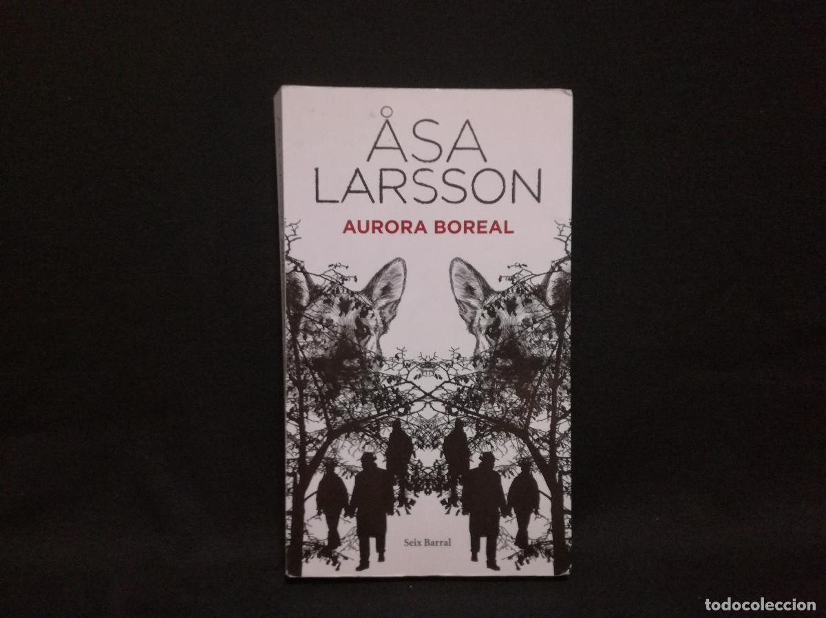 Libros: LIBRO - AURORA BOREAL - ASA LARSSON - SEIX BARRAL - Foto 1