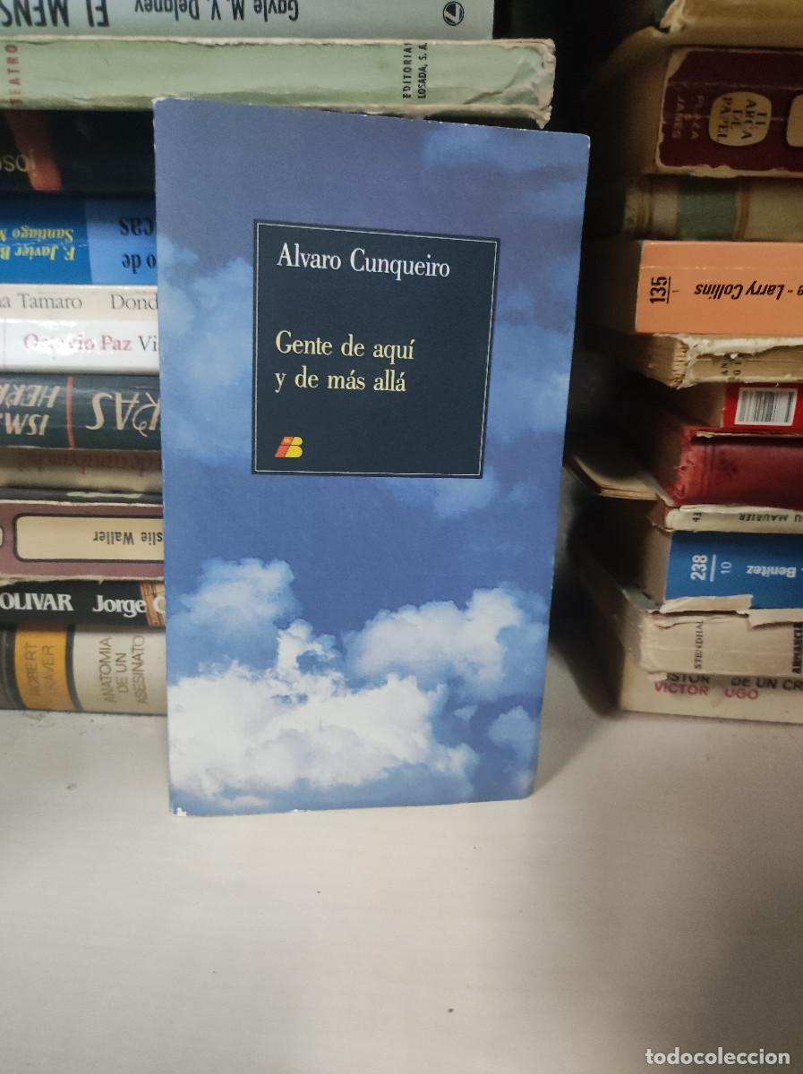 Libros: Gente de aqu&iacute; y de m&aacute;s all&aacute;.- Cunqueiro, &Aacute;lvaro - Foto 1