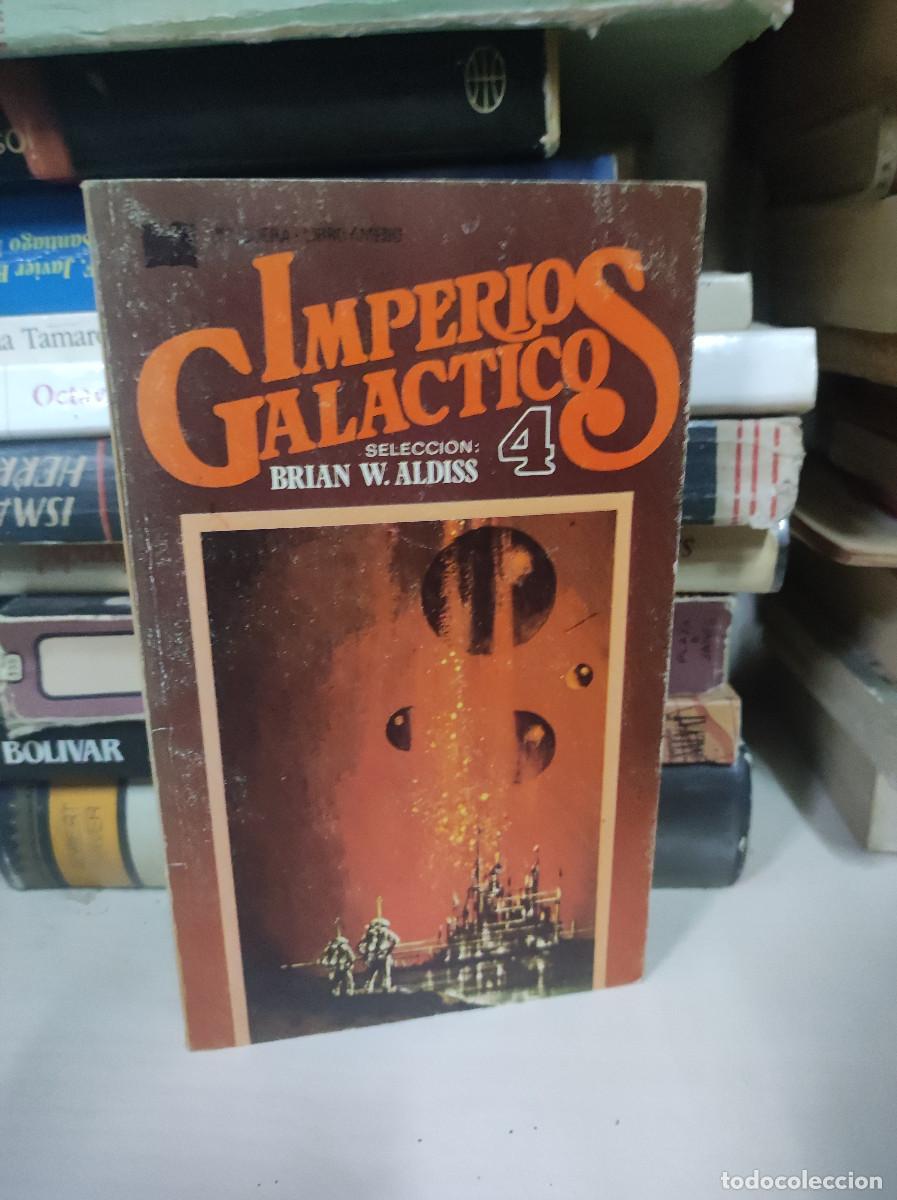 Libros: Imperios Gal&aacute;cticos. Selecci&oacute;n 4. : BRIAN W. ALDISS - Foto 1