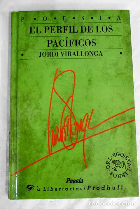 Libros: El perfil de los pac&iacute;ficos.- Virallonga, Jordi - Foto 1