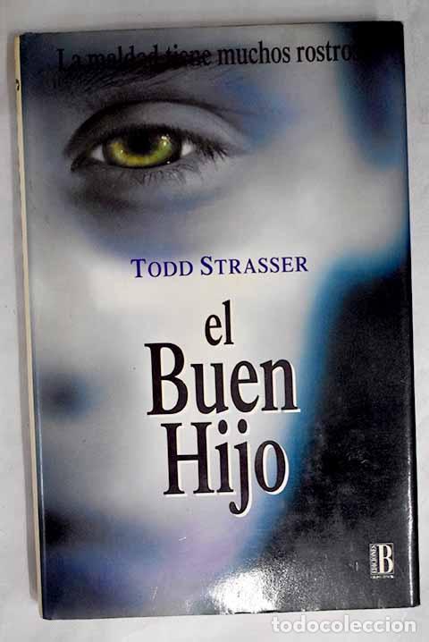 Libros: El buen hijo: Strasser, Todd.- Strasser, Todd - Foto 1