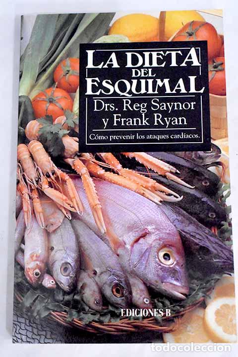 Libros: La dieta del esquimal.- Saynor, Reg - Foto 1