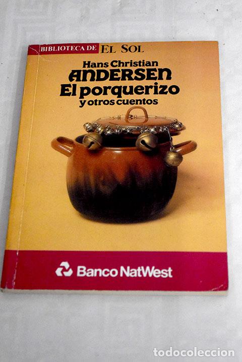 Libros: El porquerizo y otros cuentos.- Andersen, Hans Christian - Foto 1