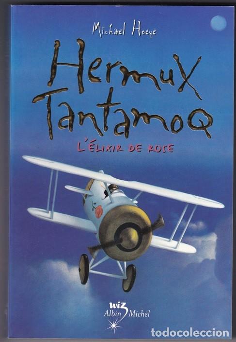 Libros: L &eacute;lixir de Rose &middot; Une aventure d&acute;Hermux Tantamoq - Michael Hoeye 2009 / Libro en franc&eacute;s - Foto 1