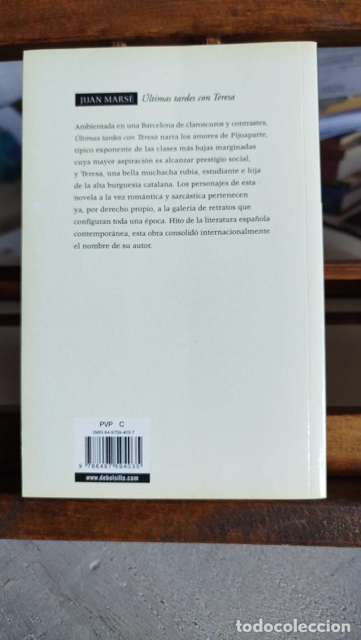 Libros: &Uacute;ltimas Tardes Con Teresa - Mars&eacute;, Juan - Foto 2