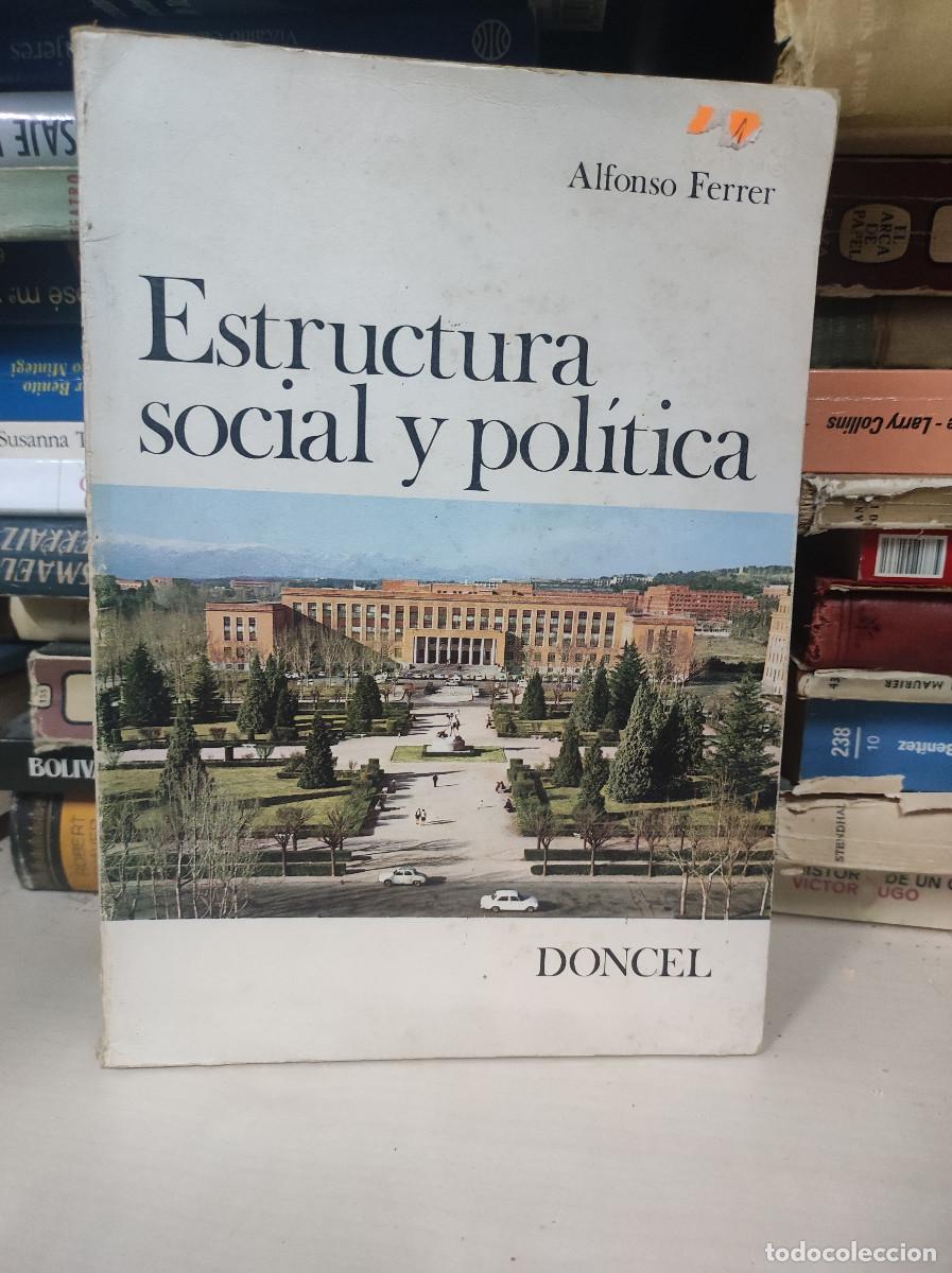 Libros: ESTRUCTURA SOCIAL Y POL&Iacute;TICA - DONCEL - ALFONSO FERRER - Foto 1