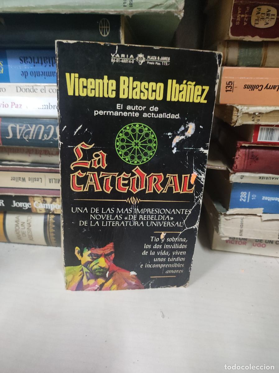 Libros: La catedral - Vicente blasco iba&ntilde;ez - Foto 1